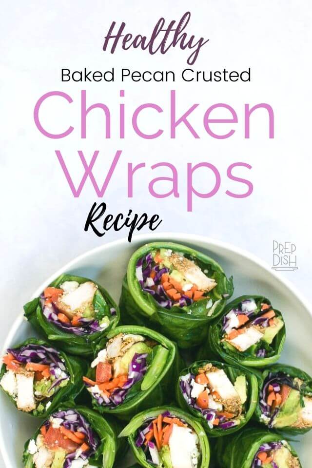 Pecan Crusted Chicken Wraps Pin