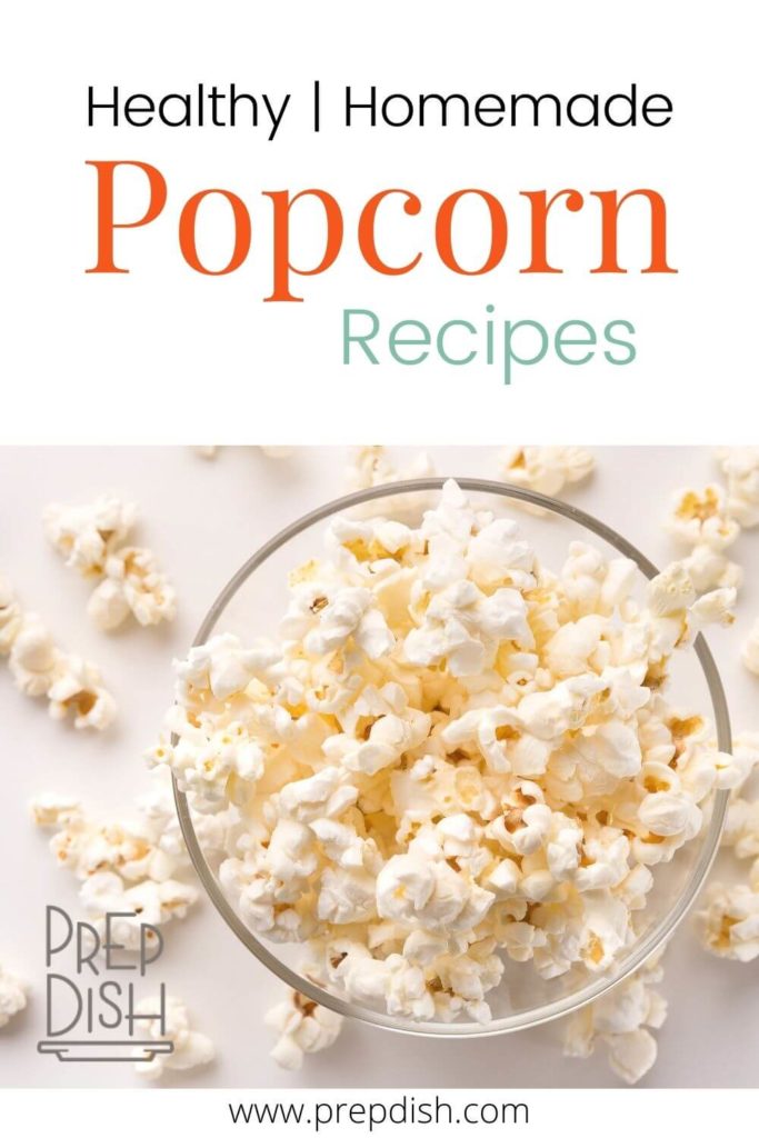 Healthy Homemade Popcorn Recipes pin